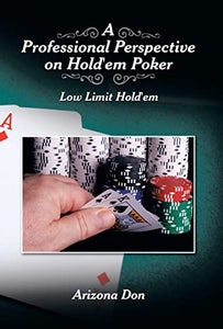 A Professional Perspective on Hold'em Poker 