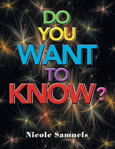 Do You Want to Know? 
