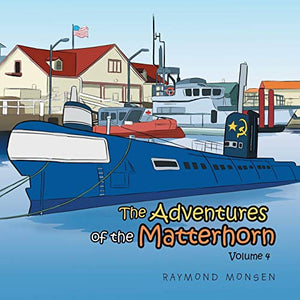 The Adventures of the Matterhorn-Volume 4 