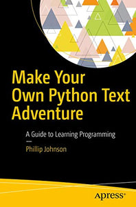 Make Your Own Python Text Adventure 