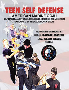 TEEN SELF-DEFENSE American Marine Goju 
