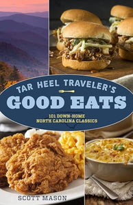 Tar Heel Traveler's Good Eats 