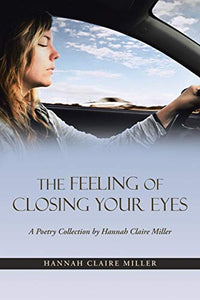 The Feeling of Closing Your Eyes 