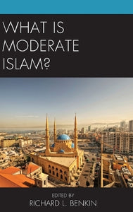 What Is Moderate Islam? 