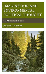 Imagination and Environmental Political Thought 
