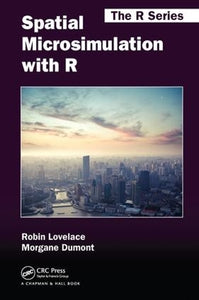 Spatial Microsimulation with R 