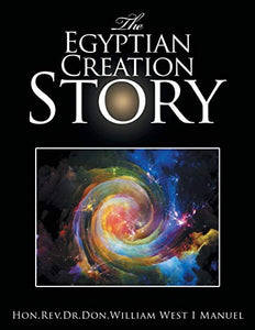 The Egyptian Creation Story 