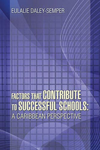 Factors That Contribute to Successful Schools 