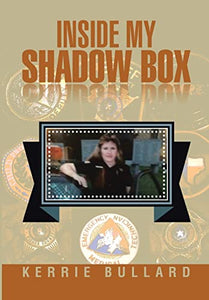 Inside My Shadow Box 