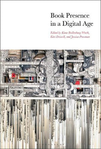 Book Presence in a Digital Age 