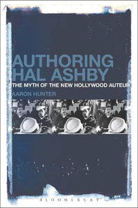 Authoring Hal Ashby 