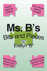 Ms. B's Bits and Pieces 