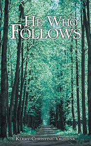 He Who Follows 