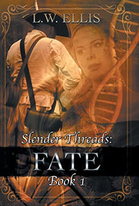 Slender Threads 