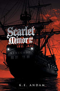 Scarlet Minor and the Renegade 