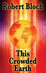 This Crowded Earth 