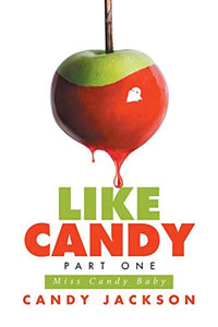 Like Candy Part One 