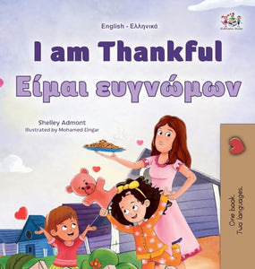 I am Thankful (English Greek Bilingual Children's Book) 