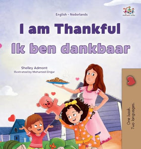 I am Thankful (English Dutch Bilingual Children's Book) 