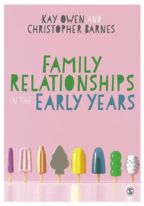 Family Relationships in the Early Years 