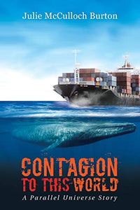 Contagion to This World 