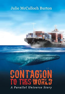 Contagion to This World 