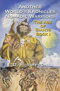 Another World'S Kronicles Nomadic Warriors 