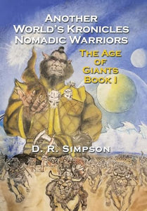 Another World'S Kronicles Nomadic Warriors 