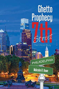 Ghetto Prophecy 7Th Street 