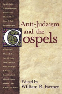 Anti-Judaism and the Gospels 
