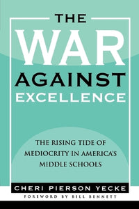 The War Against Excellence 