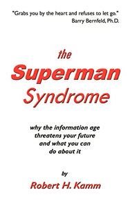 The Superman Syndrome 