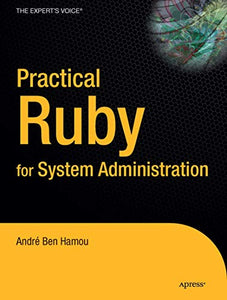 Practical Ruby for System Administration 