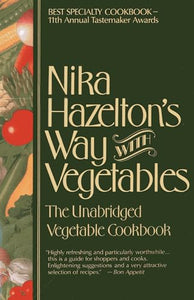 Nika Hazelton's Way with Vegetables 