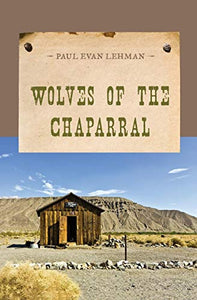 Wolves of the Chaparral 