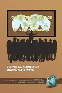 Sociocultural Influences and Teacher Education Programs 