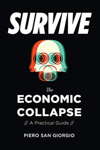 Survive-The Economic Collapse 