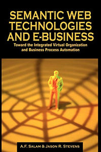 Semantic Web Technologies and Ebusiness 