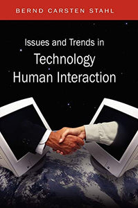 Issues and Trends in Technology and Human Interaction 