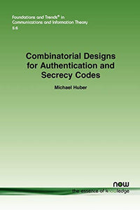 Combinatorial Designs for Authentication and Secrecy Codes 