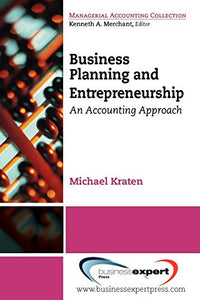 Business Planning and Entrepreneurship: An Accounting Approach 