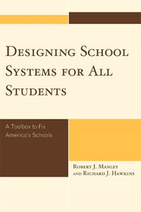 Designing School Systems for All Students 