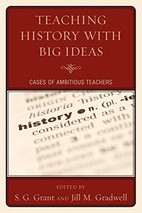 Teaching History with Big Ideas 