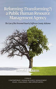 Reforming (Transforming?) a Public Human Resource Management Agency 