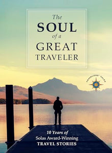 The Soul of a Great Traveler 