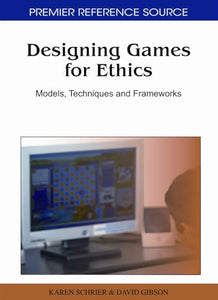 Designing Games For Ethics 