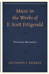 Music in the Works of F. Scott Fitzgerald 