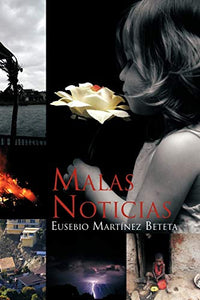 Malas Noticias 