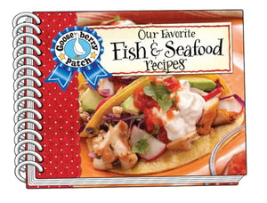 Our Favorite Fish & Seafood Recipes Cookbook 