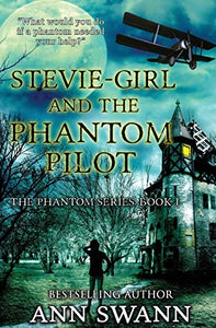 Stevie-Girl and the Phantom Pilot 